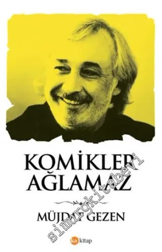 Komikler Ağlamaz -