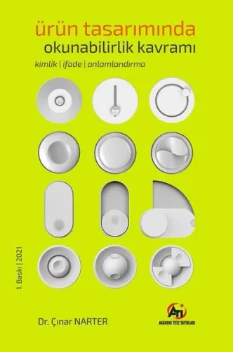 Ürün Tasarımında Okunabilirlik Kavramı; Kimlik - İfade - Anlamlandırma