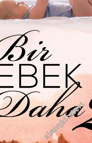 Bir Bebek Daha 2 -         2017