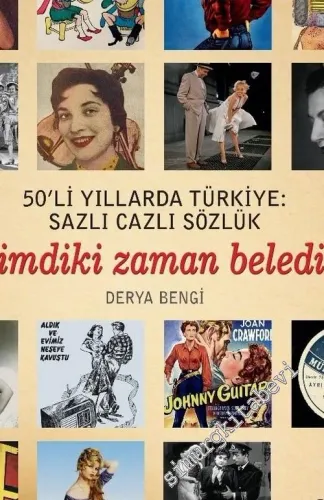 50'li Yıllarda Türkiye: Sazlı Cazlı Sözlük - Şimdiki Zaman Beledir  (Karton Kapak) -         2026