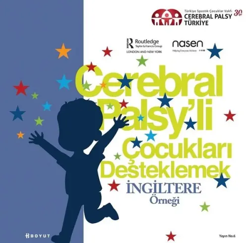 Cerebral Palsy'li Çocukları Destekleme; İngiltere Örneği
