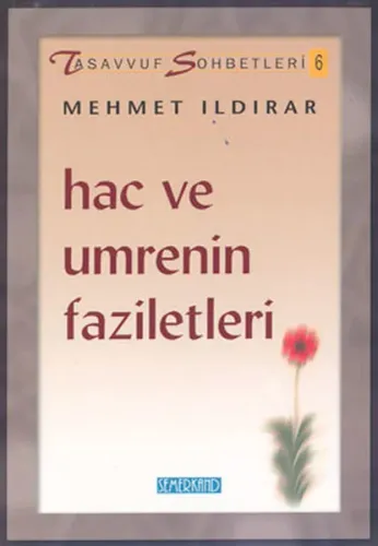Hac ve Umrenin Faziletleri