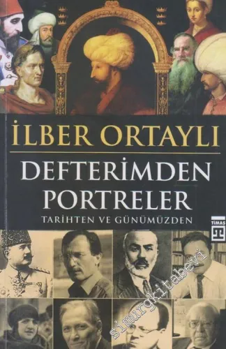 Defterimden Portreler: Tarihten ve Günümüzden -        2011
