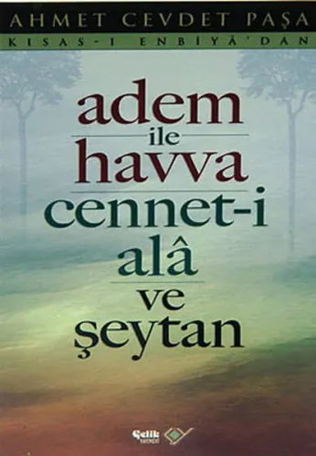 Adem İle Havva; Cennet-i Ala ve Şeytan