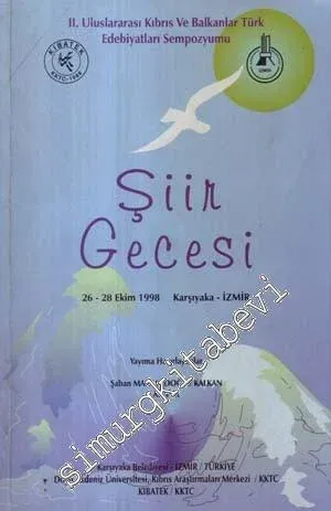 Şiir Gecesi: 2. Uluslararası Kıbrıs ve Balkanlar Türk Edebiyatları Sempozyumu -