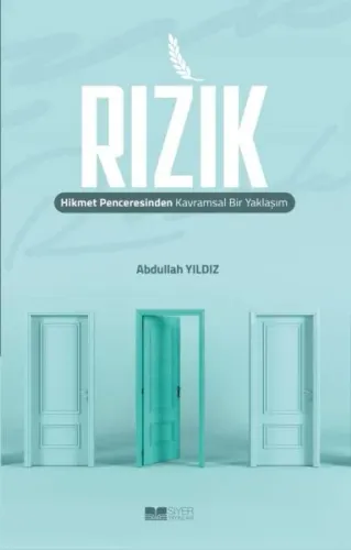 Rızık;Hikmet Penceresinden Kavramsal Bir Yaklaşım
