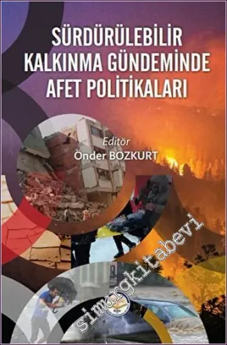 Sürdürülebilir Kalkınma Gündeminde Afet Politikaları -         2022
