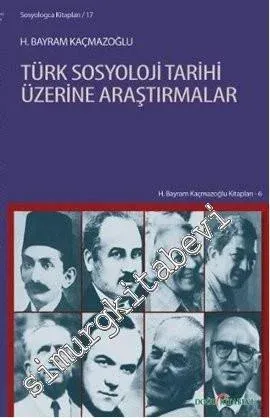 Türk Sosyoloji Tarihi Üzerine Araştırmalar - 2018