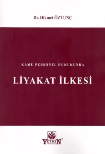 Kamu Personel Hukukunda Liyakat İlkesi