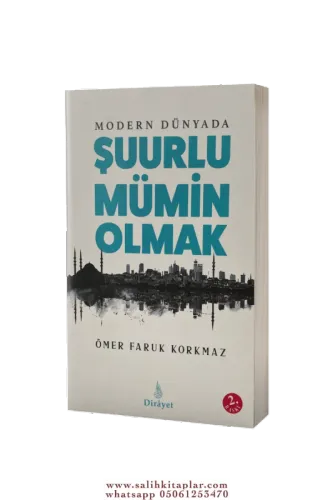 Modern Dünyada Şuurlu Mümin Olmak