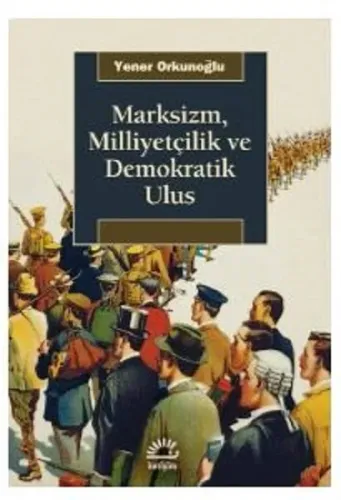 Marksizm Milliyetçilik ve Demokratik Ulus