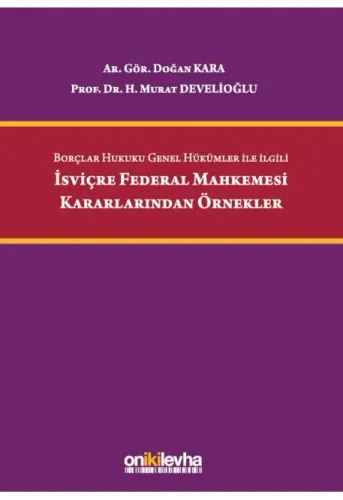 İsviçre Federal Mahkemesi Kararlarından Örnekler