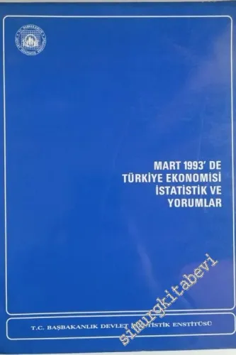Mart 1993'de Türkiye Ekonomisi İstatistik ve Yorumlar -        1993