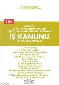 İş Kanunu ve İlgili Temel Mevzuat