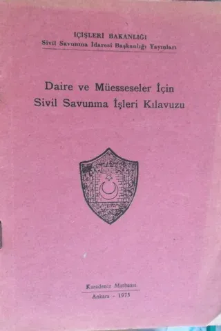Daire ve Müesseseler İçin Sivil Savunma İşleri Kılavuzu