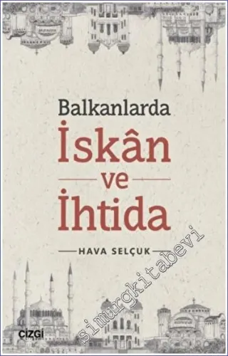Balkanlarda İskan ve İhtida -         2022