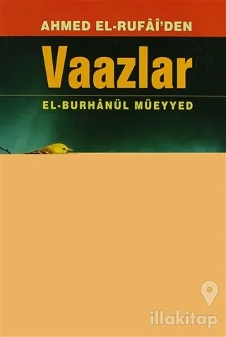 Ahmed El-Rufaı'den Vaazlar (Tasavvuf-003/P16)