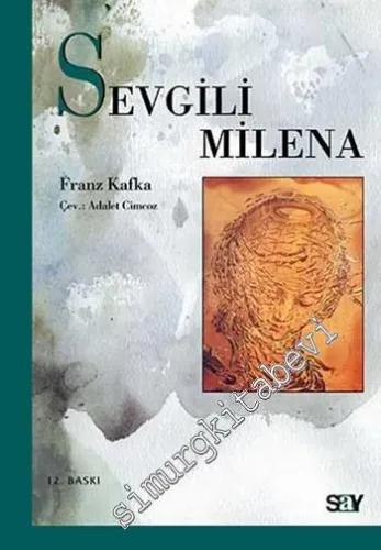 Sevgili Milena: Mektuplar -         2013