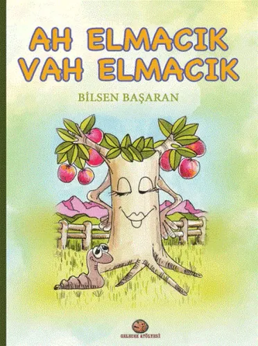 Ah Elmacık, Vah Elmacık