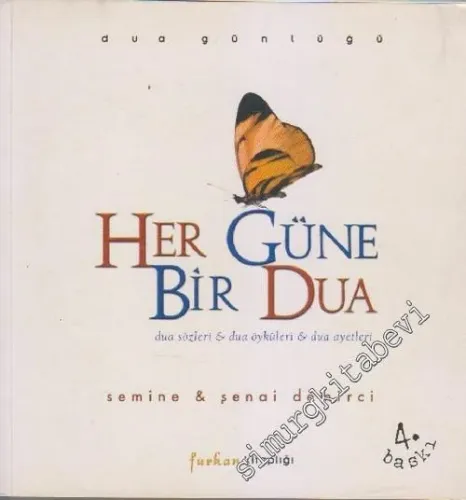 Her Güne Bir Dua: Dua Sözleri, Dua Öyküleri, Dua Ayetleri -        2002