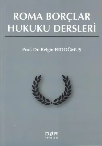 Roma Borçlar Hukuku Dersleri