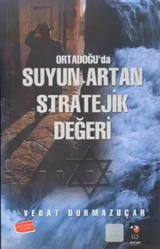 Ortadoğu´da Suyun Artan Stratejik Değeri