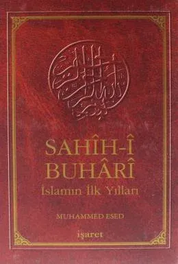 Sahih-i Buhari İslamın İlk Yılları