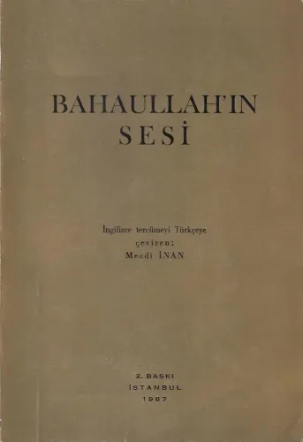 Bahaullah'ın Sesi 1987 Baskı