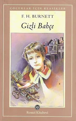 Gizli Bahçe - Çocuklar İçin Klasikler