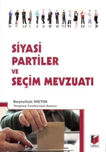 Siyasi Partiler ve Seçim Mevzuatı