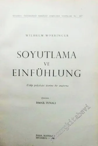 Soyutlama ve Einfühlung: Üslup Psikolojisi Üzerine Bir Deneme -        1971