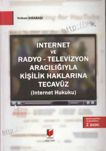 İnternet ve Radyo - Televizyon Aracılığıyla Kişilik Haklarına Tecavüz