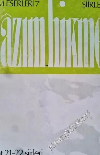 Saat 21 - 22 Şiirleri / Eserlerine Girmeyen Şiirleri Tüm Eserleri 7 Şiirler 7 -