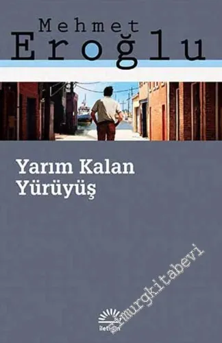 Yarım Kalan Yürüyüş -