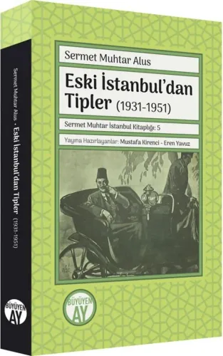 Eski İstanbul'dan Tipler (1931-1951)