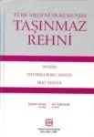 Türk Medeni Hukukunda Taşınmaz Rehni