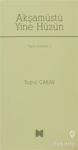Akşamüstü Yine Hüzün