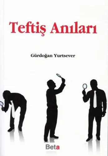 Teftiş Anıları