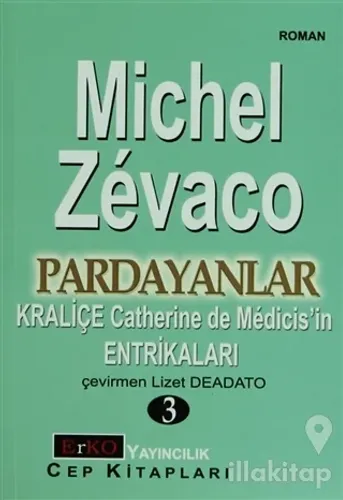 Kraliçe Catherine de Medicis'in Entrikaları