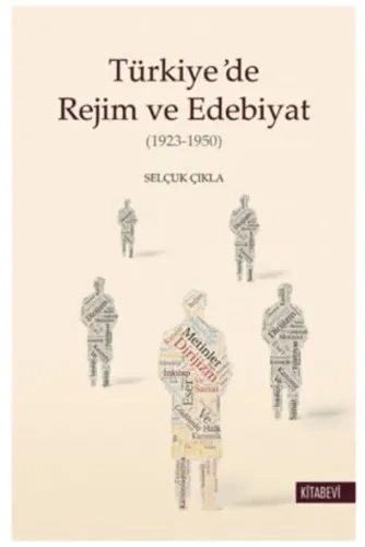 Türkiye’de Rejim ve Edebiyat