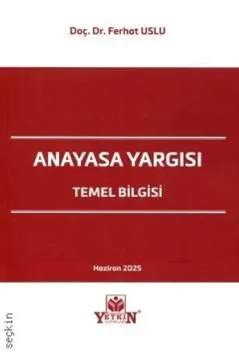 Anayasa Yargısı Temel Bilgisi