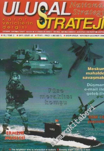 Ulusal Strateji: Savunma Savunma Sanayii Havacılık ve Denizcilik Dergisi - Sayı: 15    2  Kasım - Aralık  2000