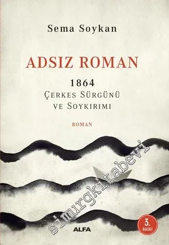 Adsız Roman 1864: Çerkes Sürgünü ve Soykırımı - 2025