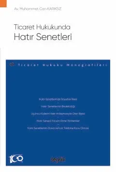 Ticaret Hukukunda Hatır Senetleri