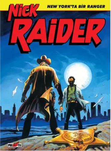 Nick Raider; New York'ta Bir Ranger