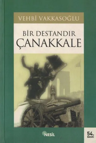 Bir Destandır Çanakkale