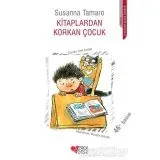 KİTAPLARDAN KORKAN ÇOCUK