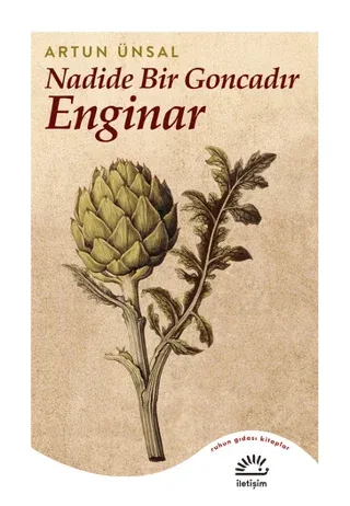 Nadide Bir Goncadır Enginar