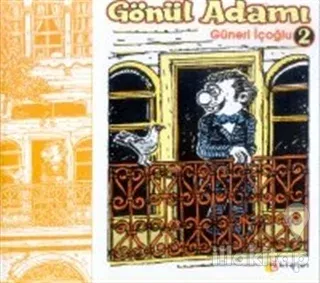 Gönül Adamı 2