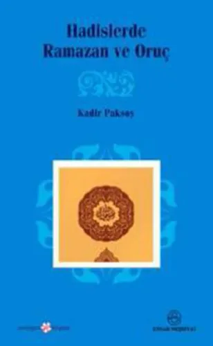 Hadislerde Ramazan ve Oruç | benlikitap.com